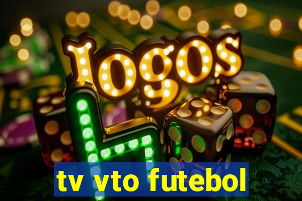 tv vto futebol